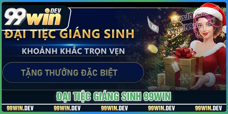 Đại Tiệc Giáng Sinh - Khuyến mãi bùng nổ mùa lễ hội