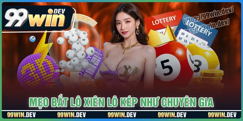 Kinh nghiệm quý báu từ các chuyên gia lô đề 99win