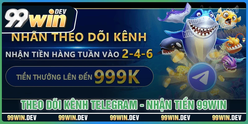 Theo dõi kênh Telegram vào 2-4-6 - Thưởng siêu hấp dẫn với code giá trị